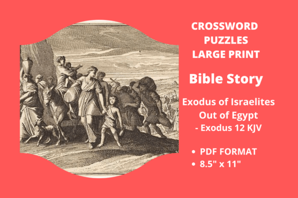 Bible Story Exodus 12 Crossword Puzzles: Engaging Faith and Mind